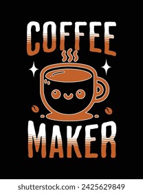 Typography Coffee t-shirt design, Hoodie, mug Design and other use