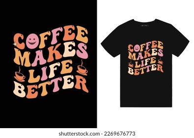 Typography coffee t-shirt design
Coffee makes life better