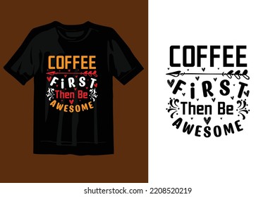 diseño de camisetas de café de tipografía, nuevas artes,