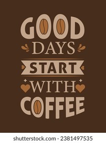 Typography Coffee T-Shirt Design, Coffee tee, Coffee cup and more other item use