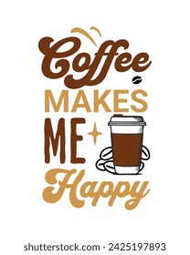 Typography Coffee T-Shirt Design, Typography tee vector art Design