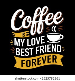 Typography Coffee T-Shirt Design, Coffee tee