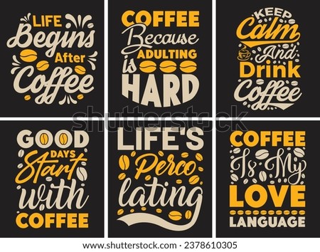 Typography Coffee T-Shirt Design, Coffee tee mug print and more print item use