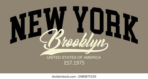 typography college varsity, Vintage college style new york, brooklyn City slogan print - Retro varsity text for graphic tee t shirt or sweatshirt.eps8