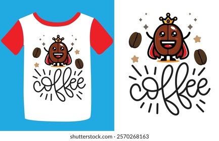 Typography custom coffee t shirt design ,motivational typography t-shirt design, Positive quotes t-shirt design, Coffee t shirt design.