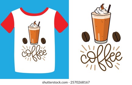 Typography custom coffee t shirt design ,motivational typography t-shirt design, Positive quotes t-shirt design, Coffee t shirt design.