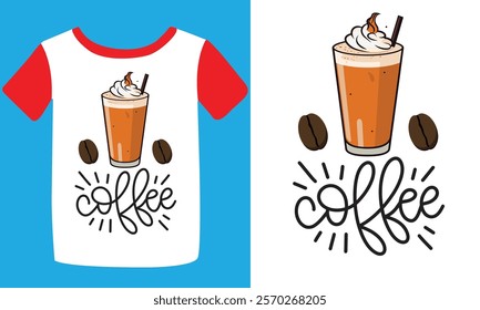 Typography custom coffee t shirt design ,motivational typography t-shirt design, Positive quotes t-shirt design, Coffee t shirt design.