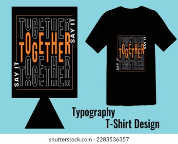 typography Custom t-shirt design And Best Art