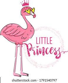 typography cute print with flamingo, glitter crown and slogan.   for clothes, banner, graphic tees, girls, women, child. hand written text . Creative girlish original design 