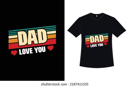 Typography dad t-shirt design with vector 