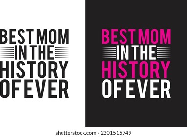 TYPOGRAPHY  MOTHER’S DAY T-SHIRT DESIGN     