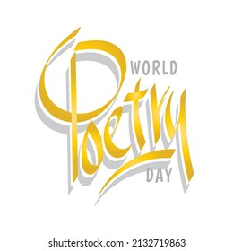 A typography design for celebrating world poetry day event. vector