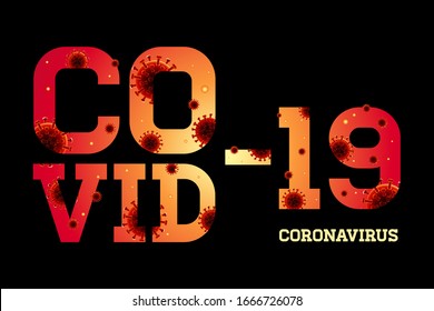 Typography Design Covid-19 Sign & Symbol, vector Illustration concept coronavirus COVID-19. virus wuhan from china.