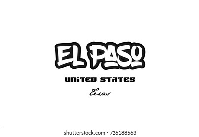 Typography design of el paso texas city text word in the United States of America graffitti style logo