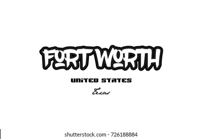 Typography design of fort worth texas city text word in the United States of America graffitti style logo