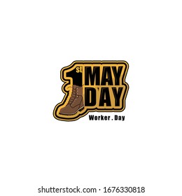 Typography Design for Mayday when celebrated on the 1st of May with shoes vector Illustration