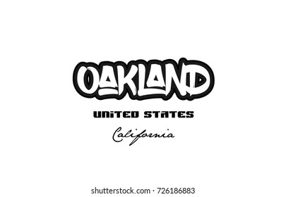 Typography design of oakland california city text word in the United States of America graffitti style logo