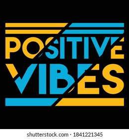 Typography design Positive vibes-typography design