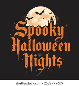 Typography design for a t-shirt featuring the text "Spooky Halloween Nights" in a gothic style with intricate spider webs and bats integrated into the letters, orange and black color scheme.