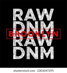 typography design vectors black poster with the words raw dnm brooklyn