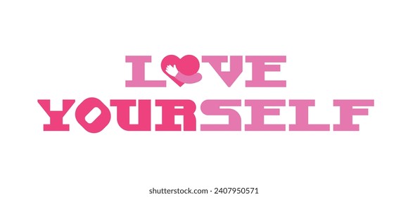 Typography design a word "Love Yourself" and heart hug.
