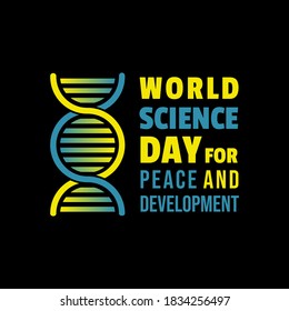 Typography Design Of World Science Day For Peace And Development With DNA Icon.