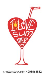 Typography Design.Silhouette of  glass of drink and red  hearts from words .The message "I love Summer".To use as label, sticker,background .Fun illustration in vector.