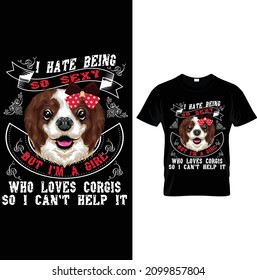 Typography - Dog T-shirt. Dog Vector illustration.T-shirt graphics Can be used for print, children wear, Baby shower celebration.