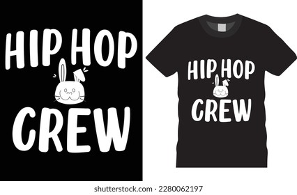 Typography Easter Day Vector illustration creative t-shirt design vector. Hip Hop Crew Typography tshirt design. Typography apparel. Print template for t-shirt. Typography template for t shirt. 