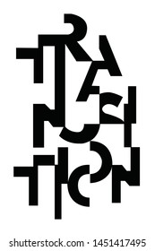 Typography in English that visualize Transition