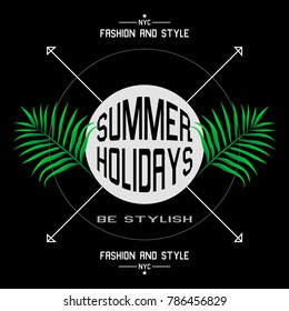 Typography, Fashionable and stylish summer design of t-shirts, covers, advertising. Tropical print with branches of the palm tree. Vector illustration.