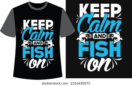 Typography Fishing T-shirt Design. Fishing Vector Design.