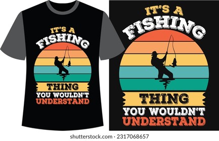 Typography Fishing T-shirt Design. Fishing Vector design.