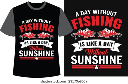 Typography Fishing T-shirt Design. Fishing Vector design.