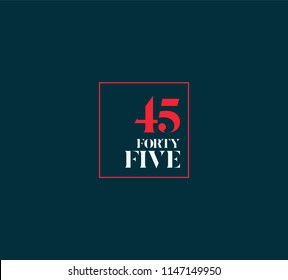 Typography forty five, Digit 45 logo icon vector template. 
