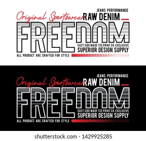 typography freedom sport slogan for t-shirt printing design and various uses, vector image.