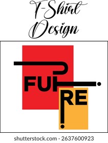 typography future t-shirt design in simple way