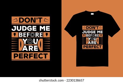 Typography geometric inspirational quotes t shirt design.
