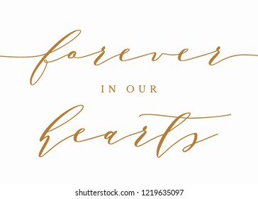 Typography gold on white wedding sign text graphic vector for forever in our hearts