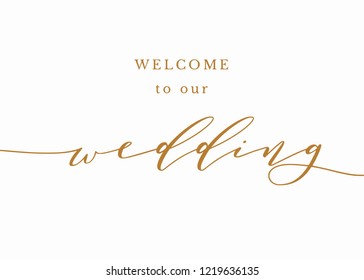 Typography gold on white wedding sign text graphic vector for welcome to our wedding