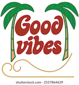 Typography Good Vibes Only: Wavy Colorful Design Vector Art Illustration for T-Shirt Design