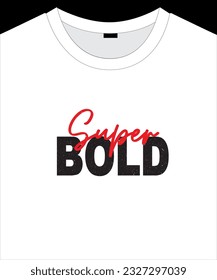 Typography graphic design print for t shirt or any design.