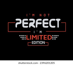  typography graphic design for print t shirt,Vector print, typography, poster. Global swatches.