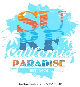 Typography graphic print with surf and california paradise. Abstract urban drawing for t-shirts, print, poster, banner, postcard. creative and modern  design 