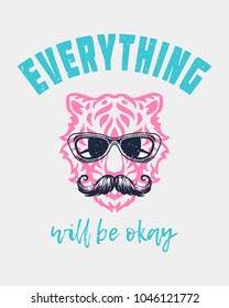 Typography graphic tee print vector illustration. T shirt design with everything will be okay slogan and tiger head silhouette.