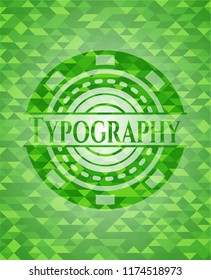 Typography green emblem. Mosaic background
