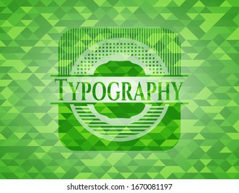 Typography green emblem with mosaic ecological style background. Vector Illustration. Detailed.