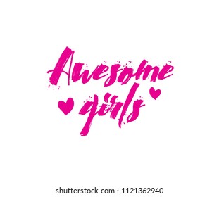 Typography grunge Awesome girls for tshirt grahic