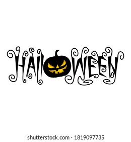 Typography of Halloween vector illustration with Pumpkin design. Good template for Halloween wallpaper or logo design.
