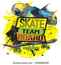 Typography hand drawn skateboard print with slogan . bright print for prints, clothes, t shirt, child or wrapping  paper. Creative kids original design 